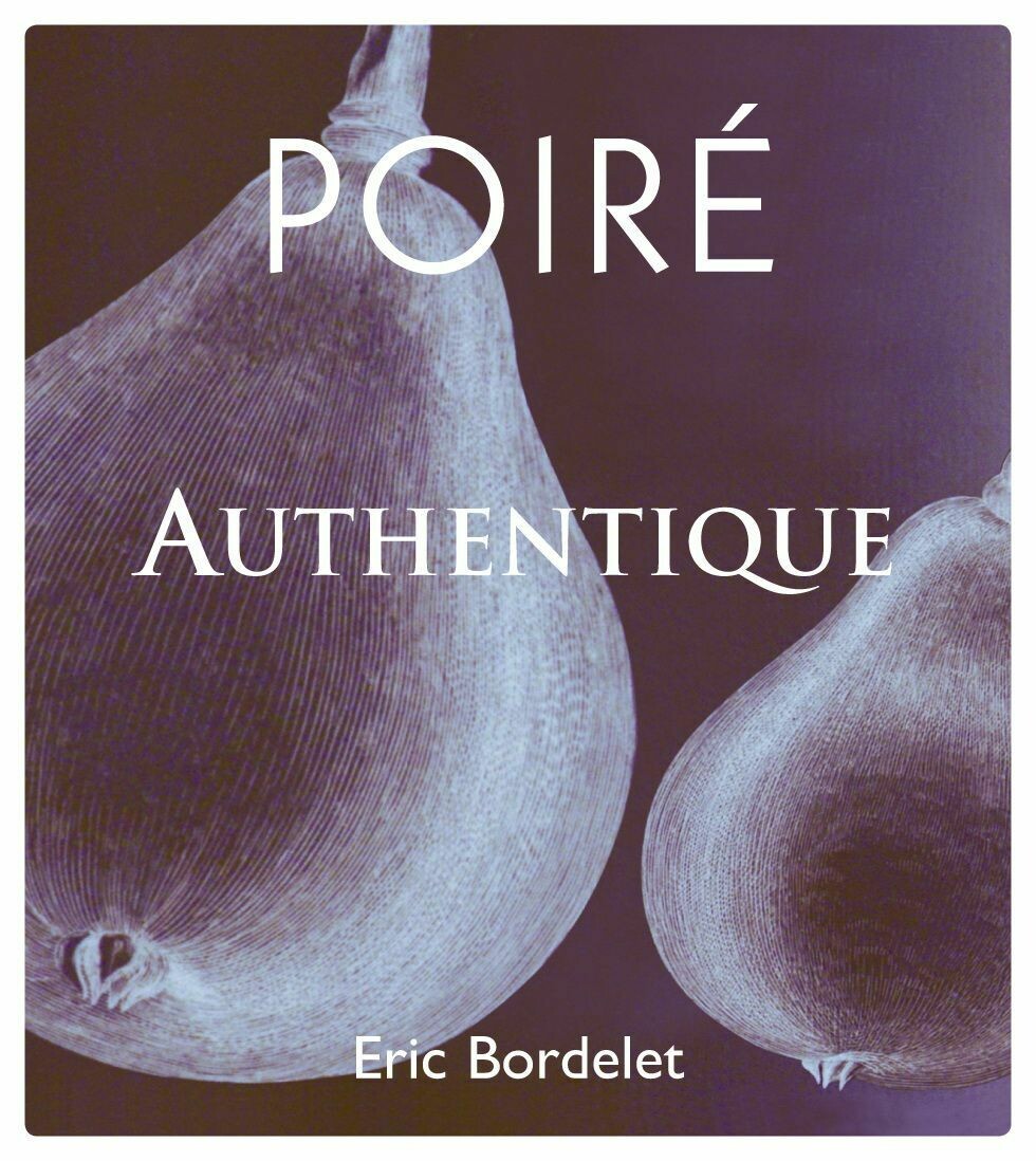 2021 Eric Bordelet Poire Authentique (Sparkling Pear) Cider