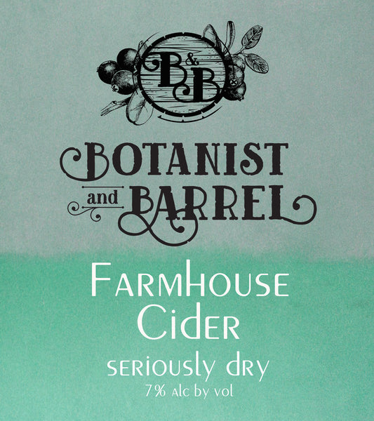 Botanist and Barrel Seriously Dry Farmhouse Cider