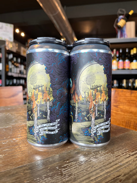 Burial If You Lose Your Way Tonight IPA